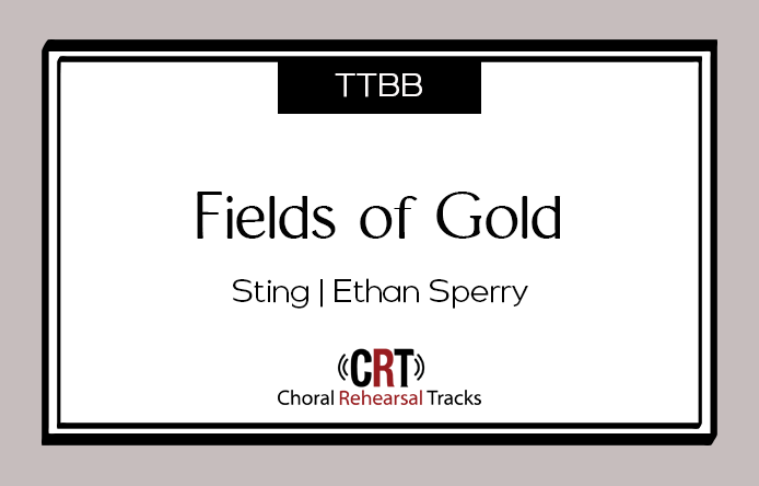 Fields of Gold | Men's Chorus