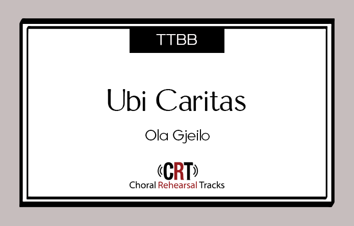 Ubi Caritas | Gjeilo | TTBB